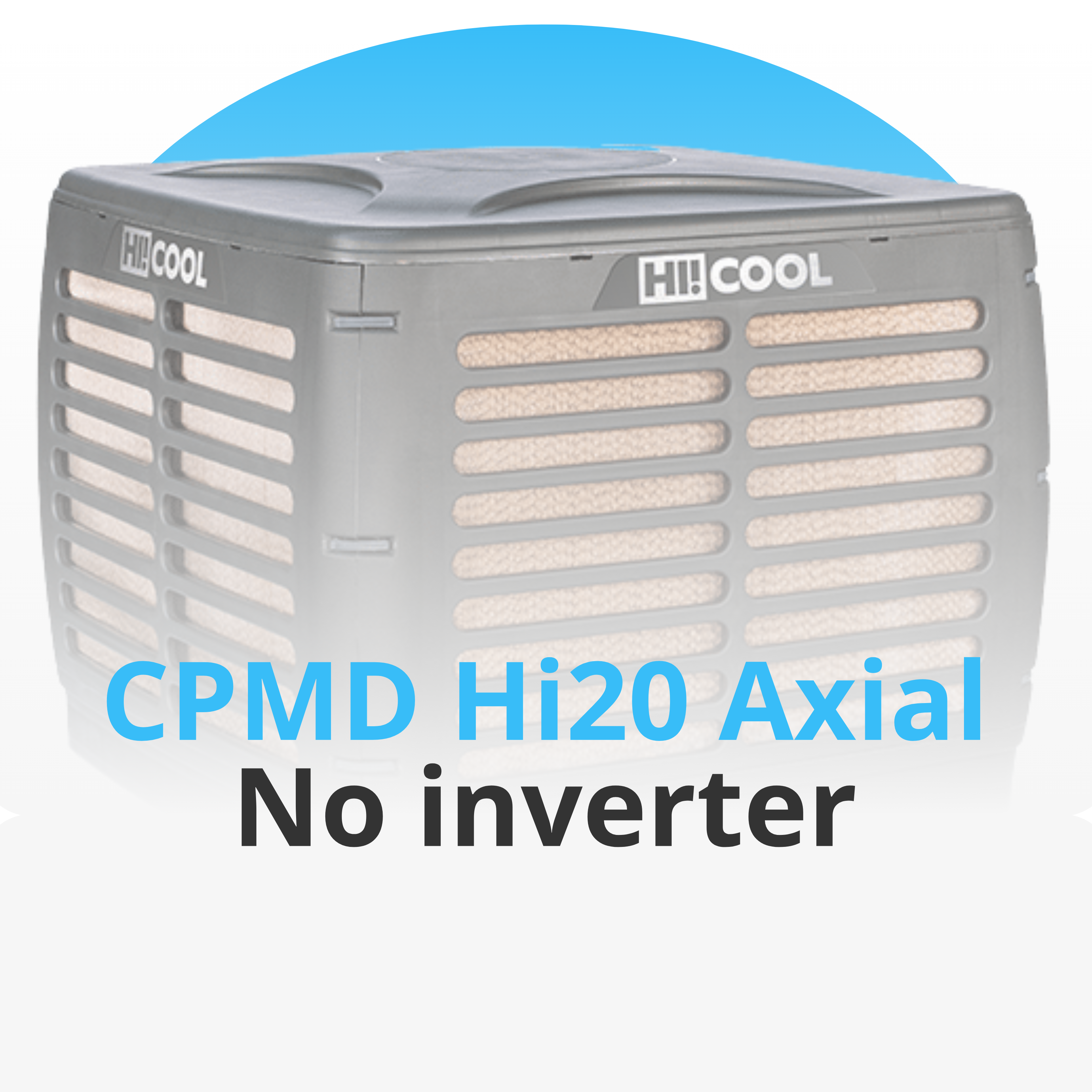 CPMD HI20 Axial No Inverter