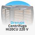 Drenaje Centrífugo HI20CU 220V