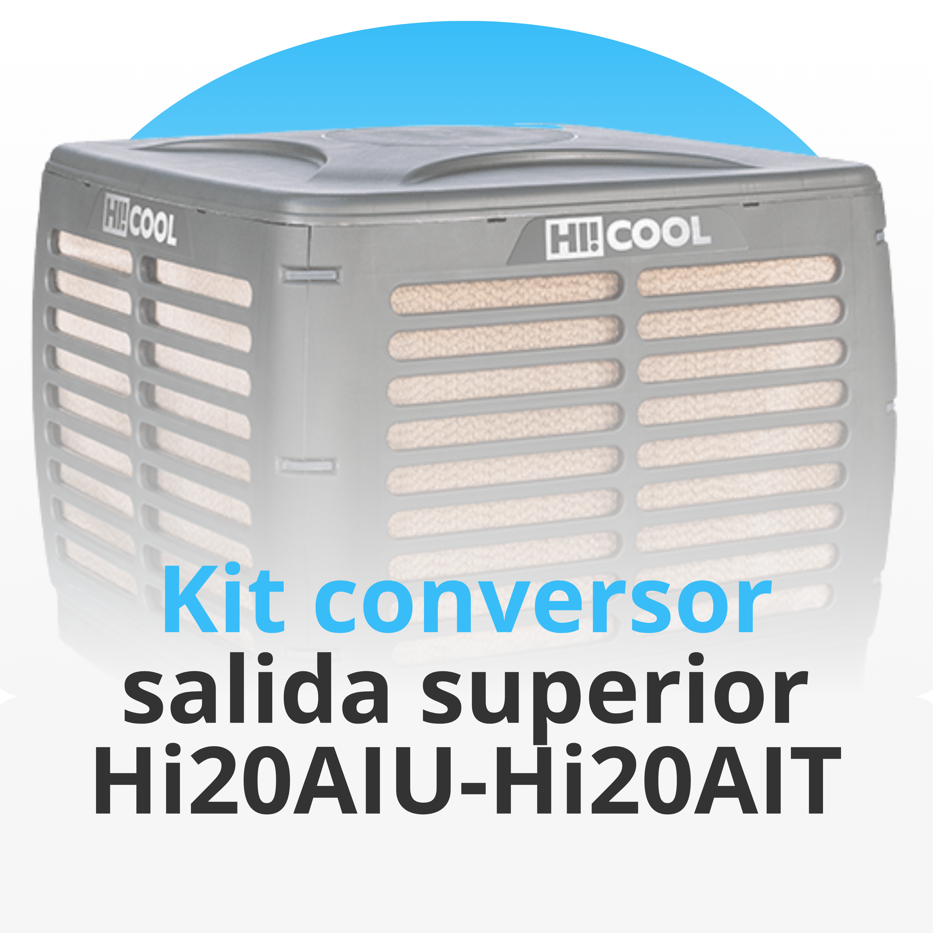 Kit Conversor Salida Superior HI20