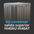 Kit Conversor Salida Superior HI40