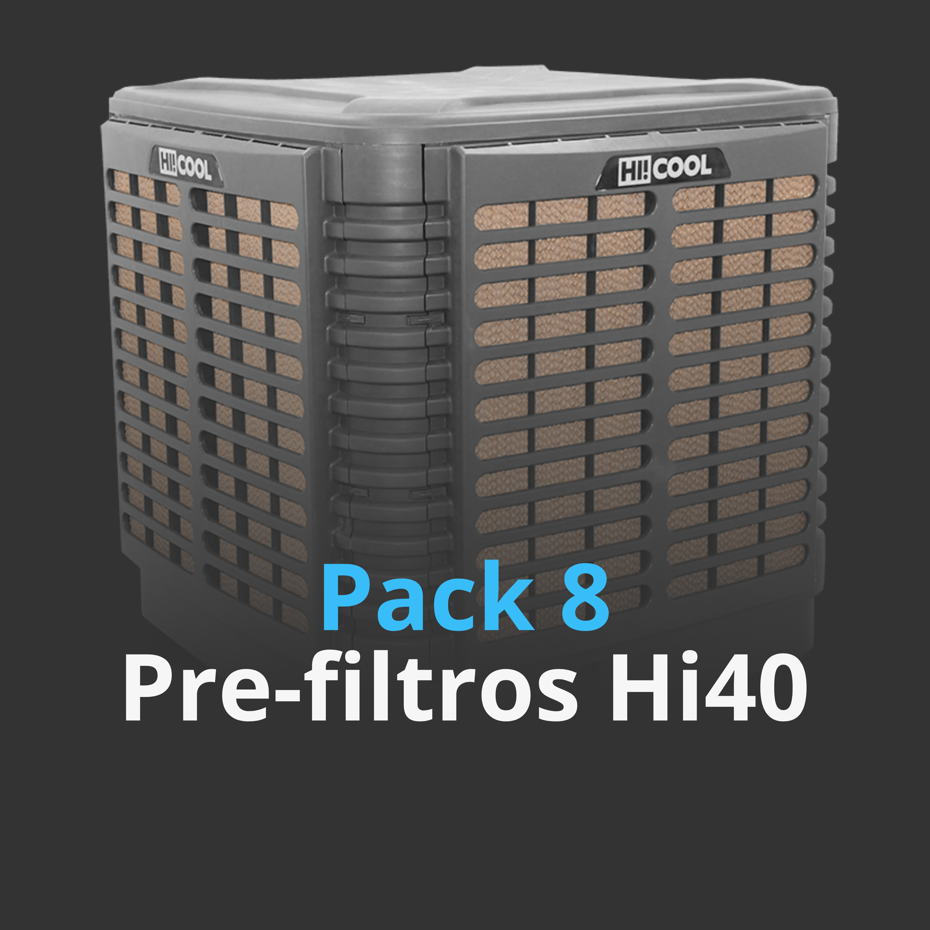 Pack 8 Pre-Filtros HI40