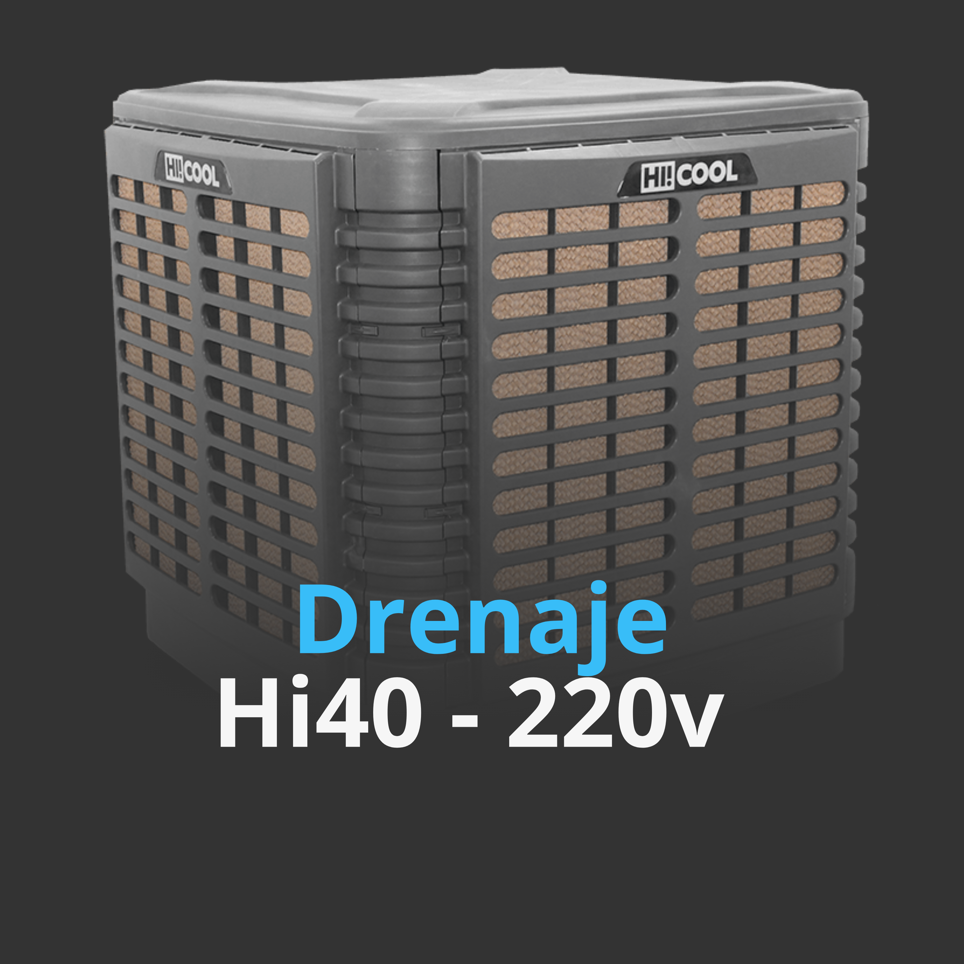 Drenaje HI40 220V
