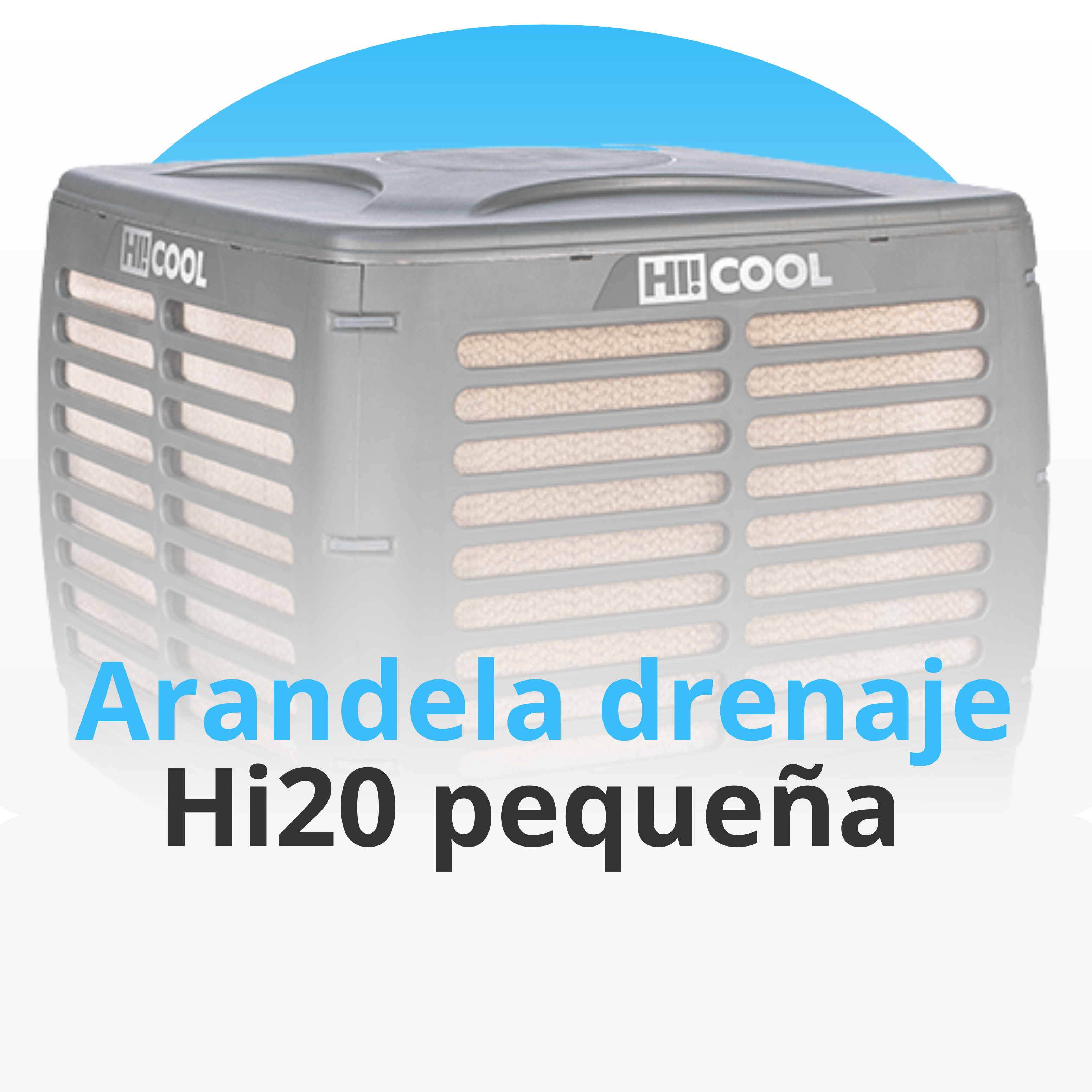 Arandela Drenaje HI20 Pequeña