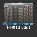 Fijaciones Motor HI40 (3 uds)
