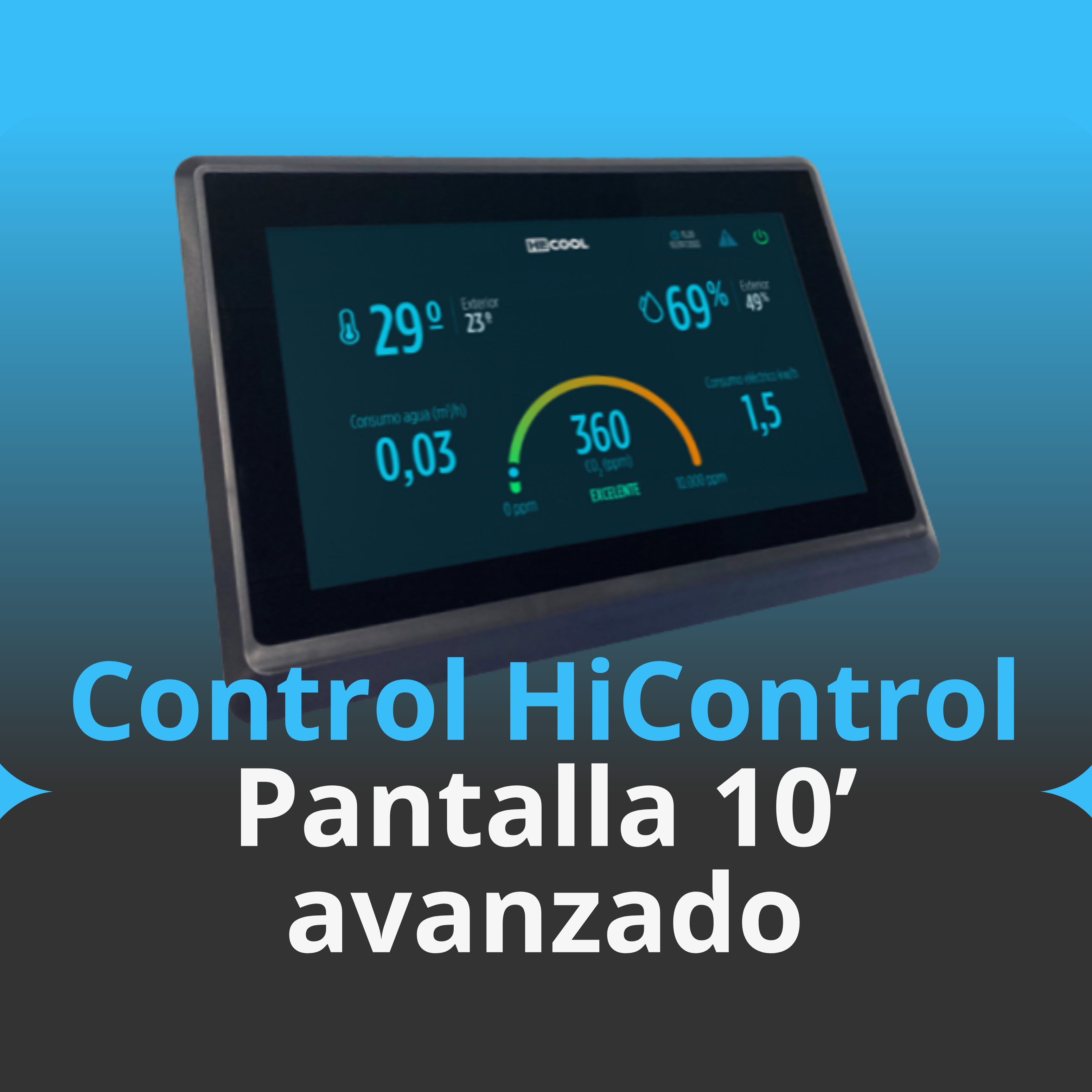 Control HiControl Pantalla 10”