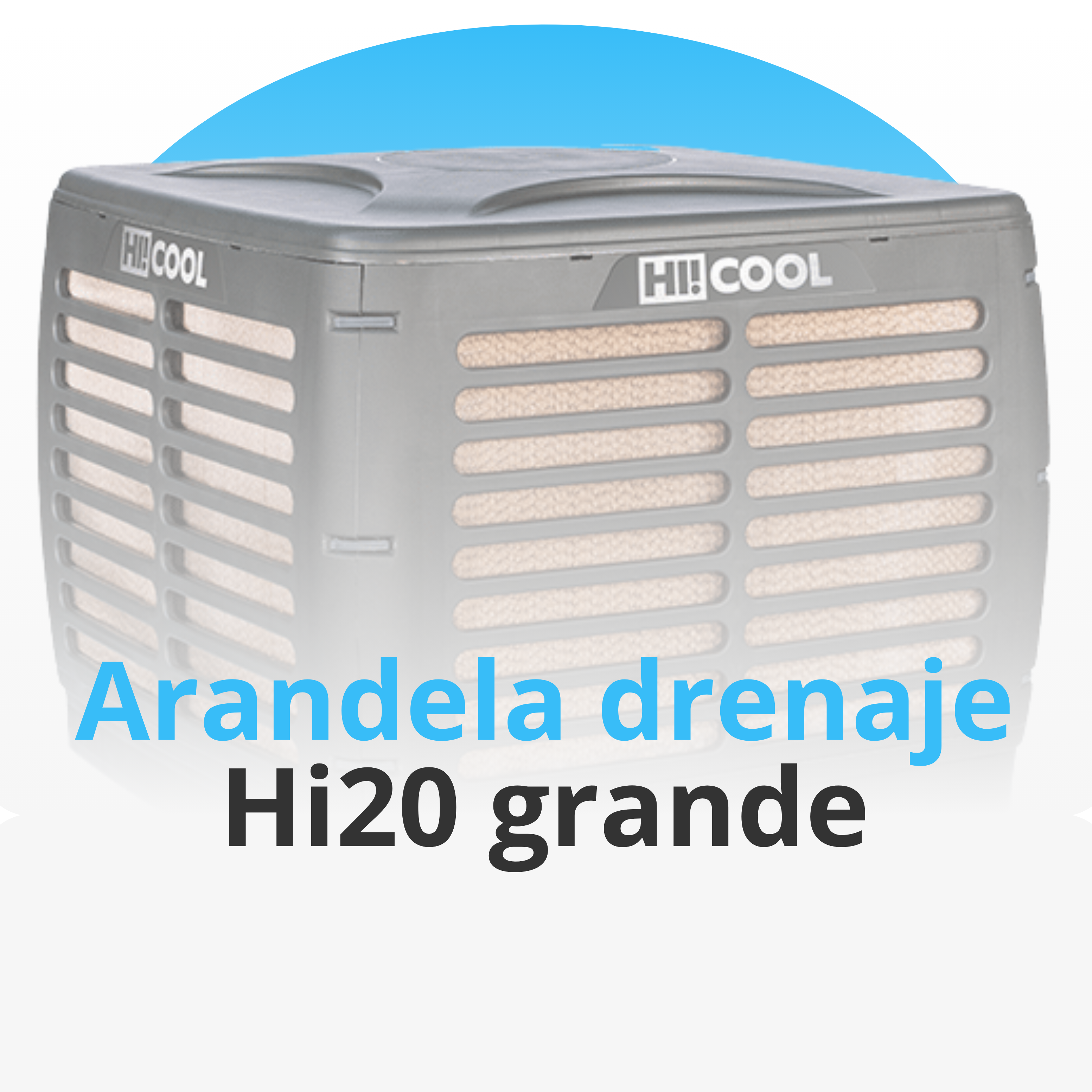 Arandela Drenaje HI20 Grande