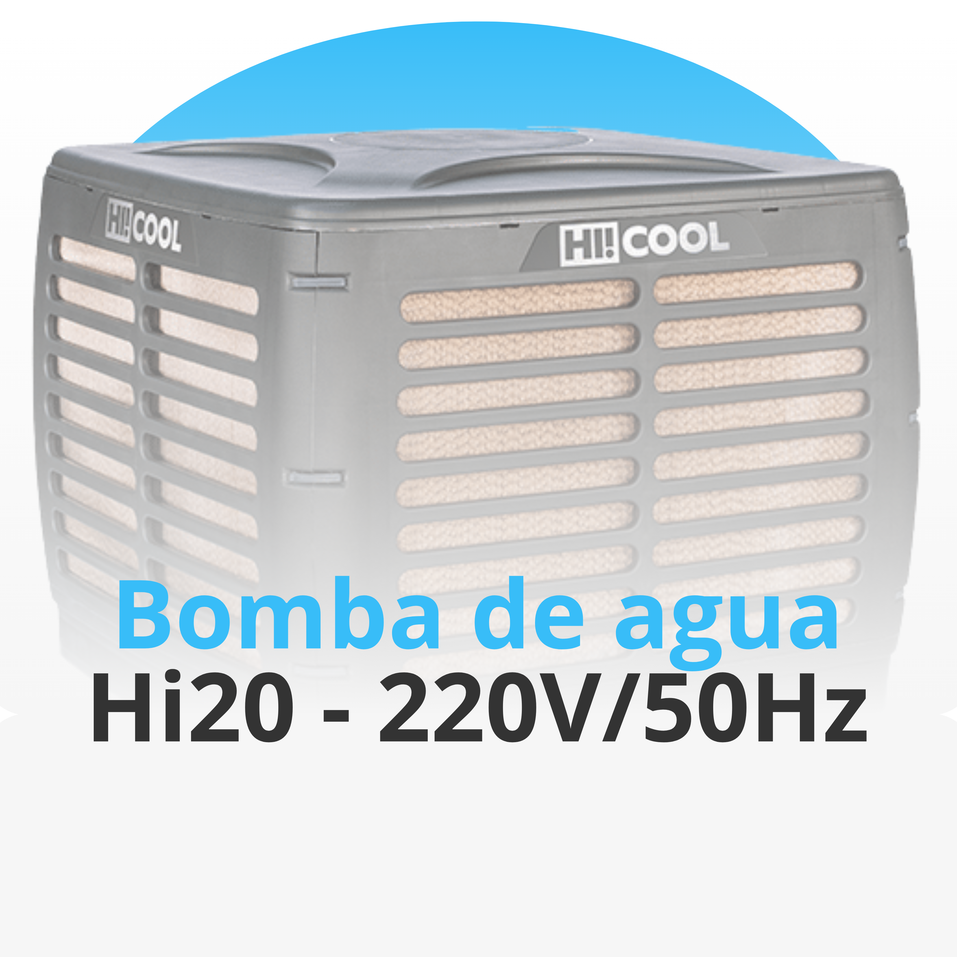 Bomba de Agua HI20 220V 50Hz